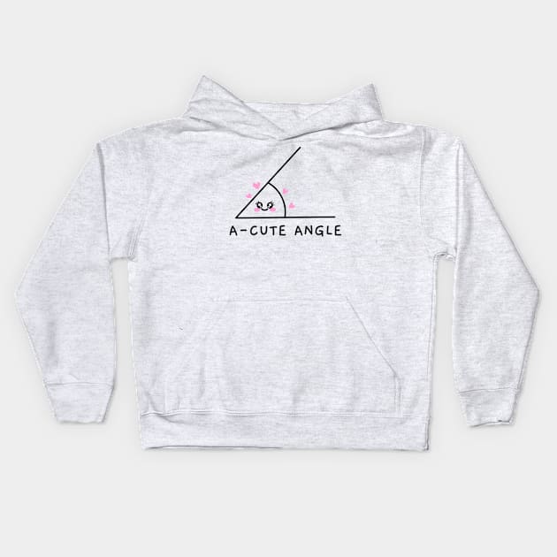 A Cute Angle Basic Math Go math Discrete Math Kids Hoodie by TV Dinners